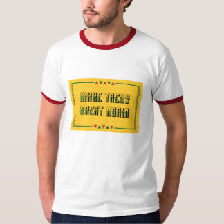 タコスを再素晴らし作する Tシャツ