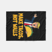 タコスを壁でないおもしろいにするTrump Taco Tuesday Tee フリースブランケット (正面(横))