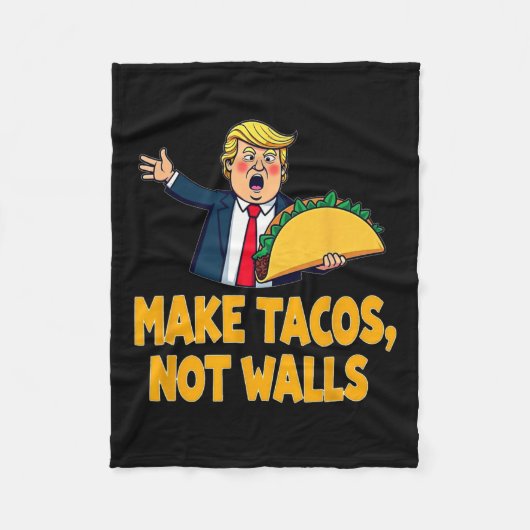 タコスを壁でないおもしろいにするTrump Taco Tuesday Tee フリースブランケット (正面)