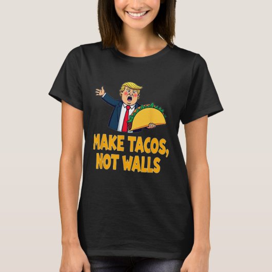 タコスを壁でないおもしろいにするTrump Taco Tuesday Tee Tシャツ (正面)
