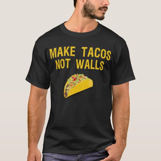 タコスを壁に作らない Tシャツ (正面)