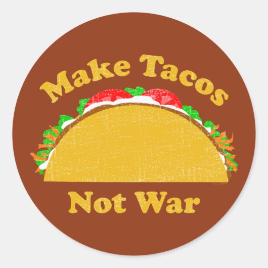 タコスを戦争にしない ラウンドシール (正面)