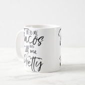 タコスを食べて私のことをかわいいバカって言って コーヒーマグカップ (正面左)