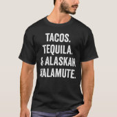 タコステキラとアラスカンマラムテ Tシャツ (正面)