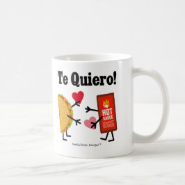 タコス及びホットソース- Te Quiero! (I愛!) コーヒーマグカップ