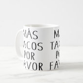 タコス大好き!Mas+Tacos+Por+Favor コーヒーマグカップ (正面左)