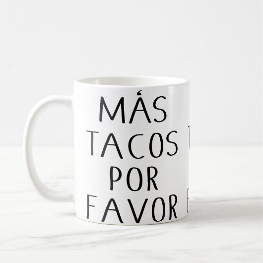 タコス大好き!Mas+Tacos+Por+Favor コーヒーマグカップ (左)