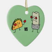 タコス対ブリトー セラミックオーナメント (右)