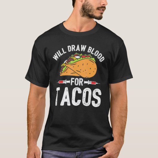タコス採血 看護師 臨床検査技師 Tシャツ (正面)