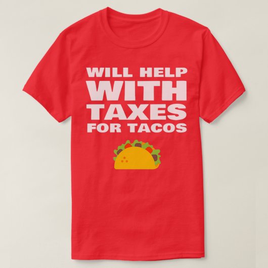 タコス救済税税会計おもしろいに対して Tシャツ (デザイン正面)