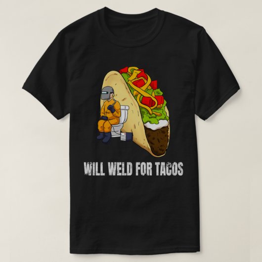タコス溶接溶接機プルオーバーおもしろい用の溶接 Tシャツ (デザイン正面)