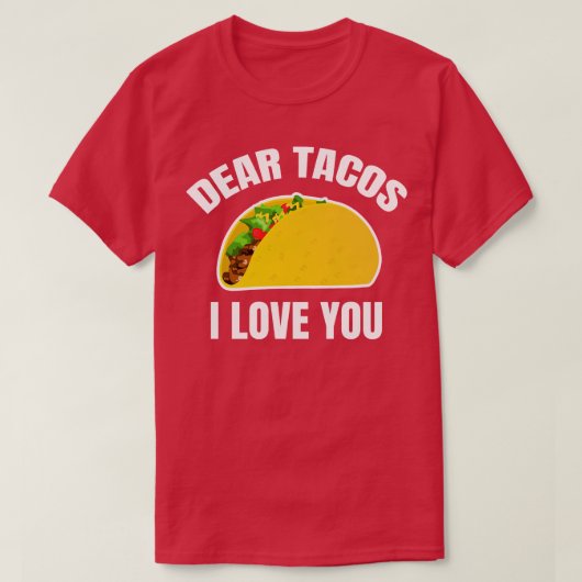 タコス親愛は君を愛してる Tシャツ (デザイン正面)