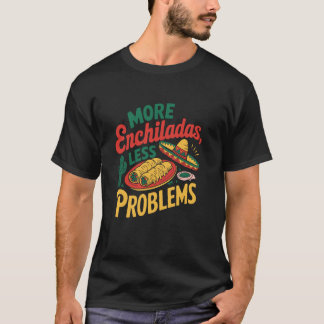タコス部 メキシコ料理大好き もっとエンチラダ Tシャツ