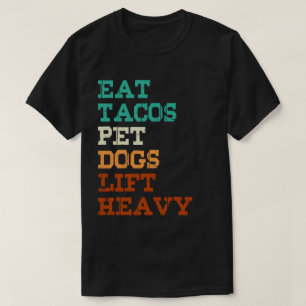 タコス食べペット犬リフト重い Tシャツ