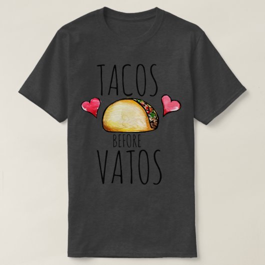 タコスBefore Vatos8 Tシャツ (デザイン正面)