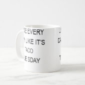 タコチューズデイを毎日楽しもう 面白いデザイン コーヒーマグカップ (正面左)
