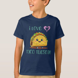タコチューズデーを愛してる Tシャツ