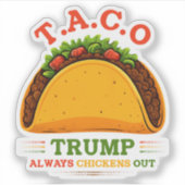 タコトランプは常にチクアウトおもしろい シール (正面)