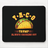 タコトランプは常に政治おもしろい的T.Aをチキンにする マウスパッド (正面)