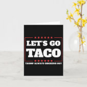 タコトランプは常に関税を外に行こう カード (黄色い花)