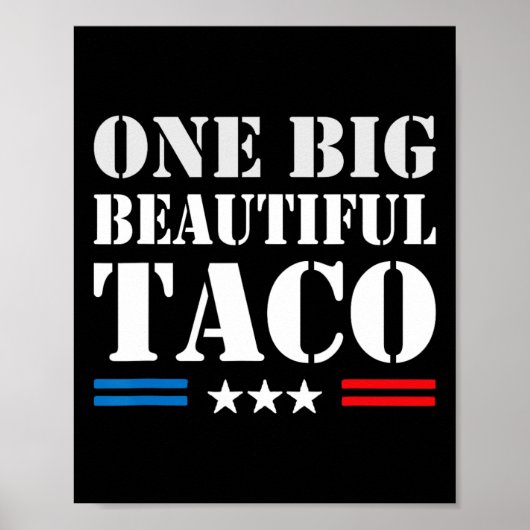タコニックネームの面白いミーム - One Big Beautiful Bill ポスター (正面)