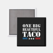 タコニックネームの面白いミーム - One Big Beautiful Bill Funny マグネット (正面/裏面)