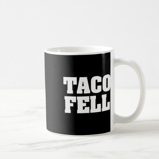 タコフェルトゥレッツタコティおもしろいー コーヒーマグカップ (右)