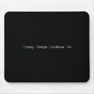タコユーモア面白いトランプは常に臆病者T.a.c.o マウスパッド