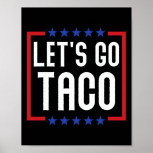 タコ好きのためのUSAおもしろパトリオティックTシャツ Let's Go Taco ポスター