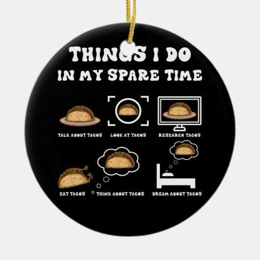 タコ好きのメキシコ人の余暇に私がやること セラミックオーナメント (正面)