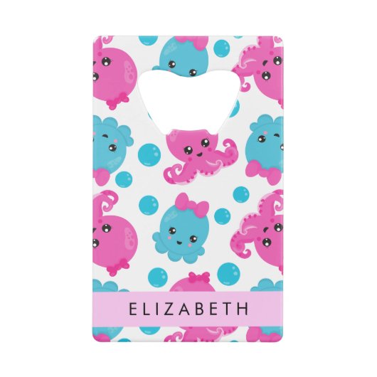 タコ柄かわいいタコ海あなたの名前 クレジットカード栓抜き (正面)