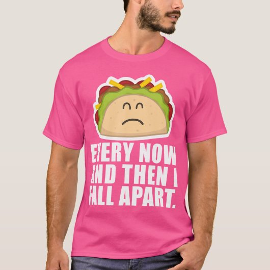 タコ火曜日Every Now Then I秋アパートタおもしろいック Tシャツ (正面)