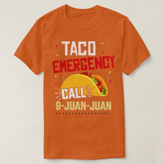 タコ緊急おもしろいコール9 juan juan for cinco de tシャツ (デザイン正面)