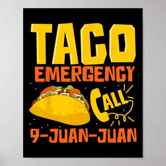 タコ緊急電話9 Juan Juan おもしろい Cinco De May ポスター (正面)