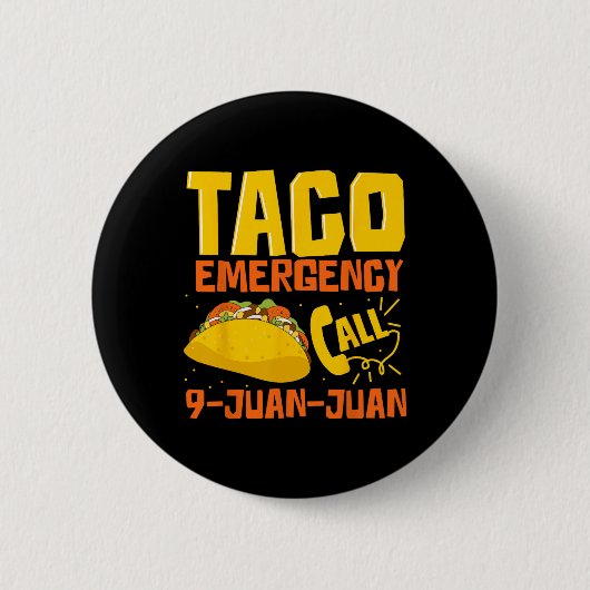 タコ緊急電話9 Juan Juan おもしろい Cinco De May 缶バッジ (正面)