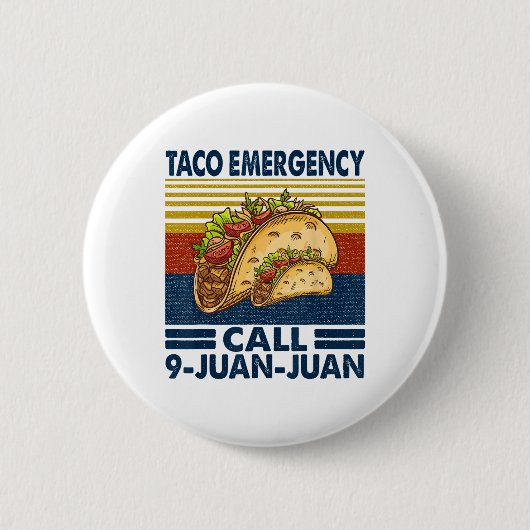 タコ緊急電話9 Juan Juan おもしろい Cinco De May 缶バッジ (正面)