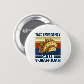 タコ緊急電話9 Juan Juan おもしろい Cinco De May 缶バッジ (正面&裏面)