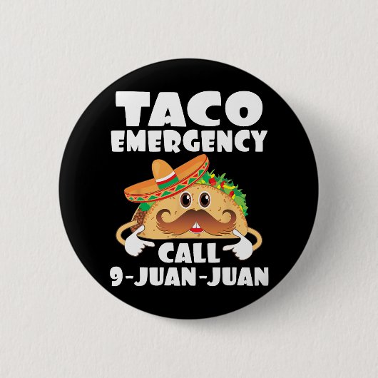 タコ緊急電話9 Juan Juan おもしろい Cinco De May 缶バッジ (正面)