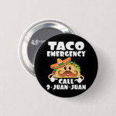タコ緊急電話9 Juan Juan おもしろい Cinco De May 缶バッジ (正面&裏面)