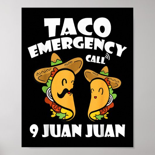 タコ緊急電話9 Juan Juan Cinco De Mayo Mexi ポスター (正面)