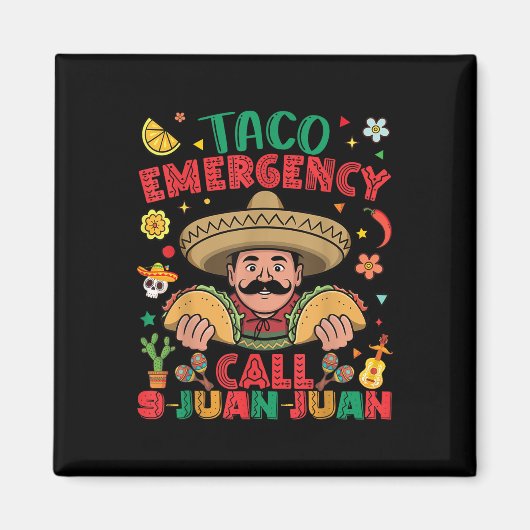 タコ緊急電話9 Juan Juan Cinco De Mayo Mexi マグネット (正面)