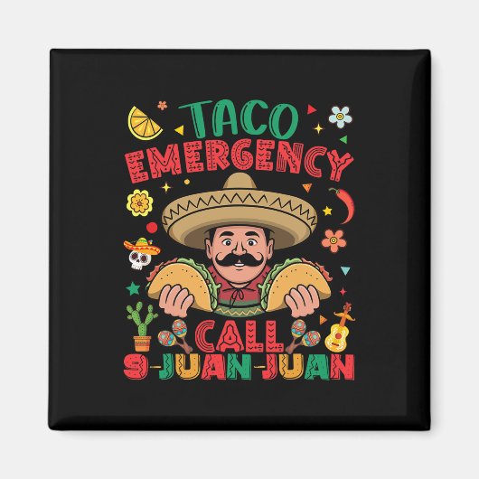 タコ緊急電話9 Juan Juan Cinco De Mayo Mexi マグネット (正面)