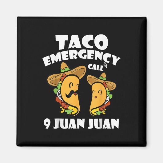 タコ緊急電話9 Juan Juan Cinco De Mayo Mexi マグネット (正面)