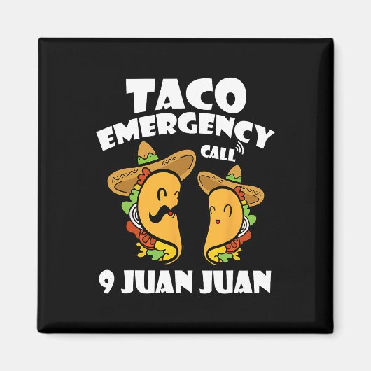 タコ緊急電話9 Juan Juan Cinco De Mayo Mexi マグネット (正面)