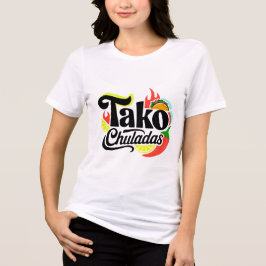 "タコ・チュラーダス" 楽しいレトロメキシカンフード タコス ウーマン トライブレンドTシャツ