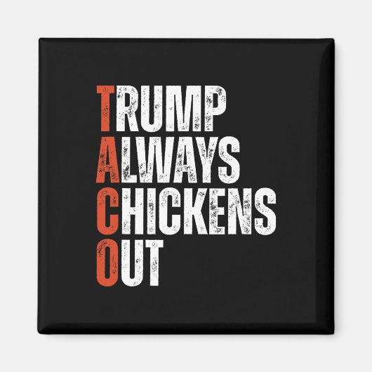 タコ トランプはいつも臆病者 おかしい関税と言う マグネット (正面)