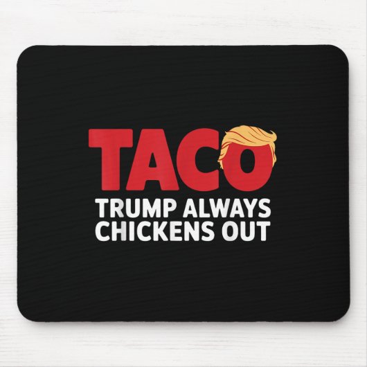 タコ トランプは常に臆病者 マウスパッド (正面)
