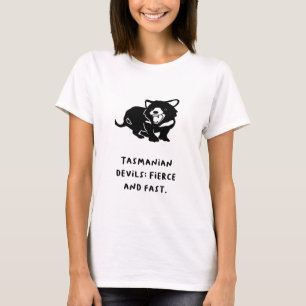 「タスマニアの悪魔:激しく速い。」 Tシャツ