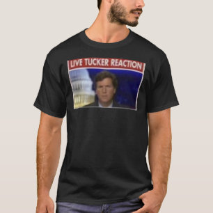 タッカーカールソンライブタッカー反応 Tシャツ