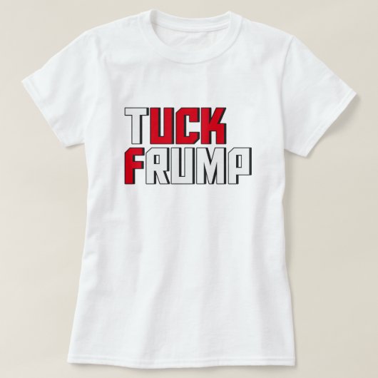 タックフランプおもしろいアンチドナルドトランプワードプレイ Tシャツ (デザイン正面)